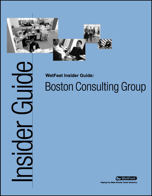 Title details for Boston Consulting Group: The WetFeet Insider Guide by WetFeet, Inc. - Available